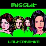 Missbit - L'alternativa
